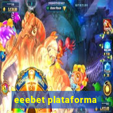 eeebet plataforma